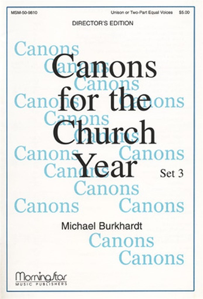 Canons for the Church Year, Set 3